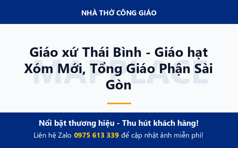 Giáo xứ Thái Bình - Giáo hạt Xóm Mới, Tổng Giáo Phận Sài Gòn