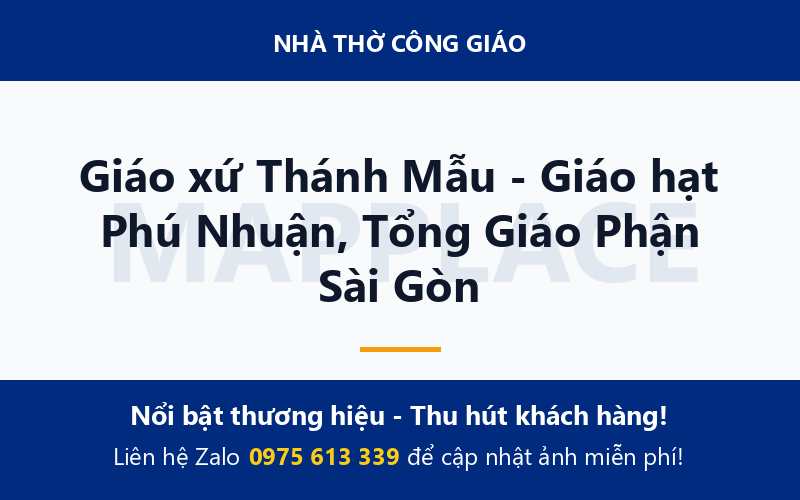 Giáo xứ Thánh Mẫu - Giáo hạt Phú Nhuận, Tổng Giáo Phận Sài Gòn
