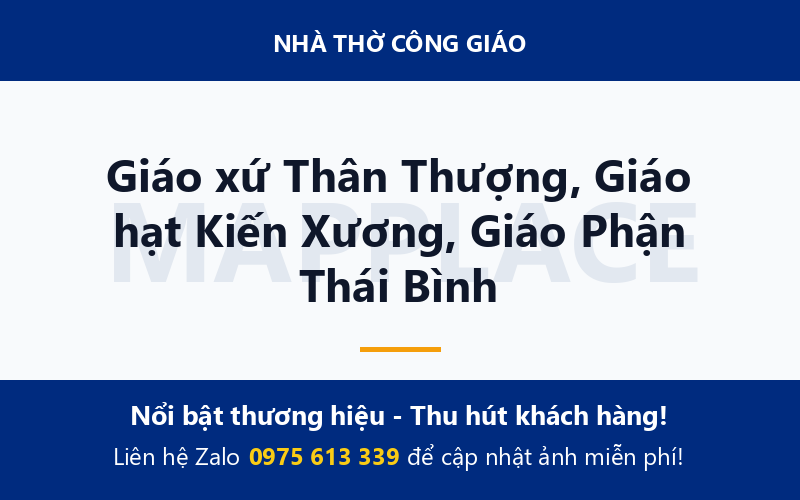 Giáo xứ Thân Thượng, Giáo hạt Kiến Xương, Giáo Phận Thái Bình
