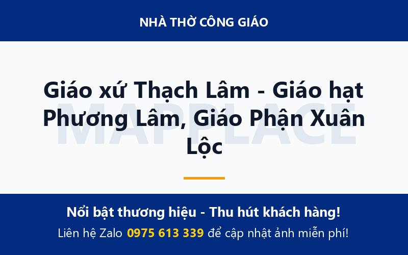Giáo xứ Thạch Lâm - Giáo hạt Phương Lâm, Giáo Phận Xuân Lộc