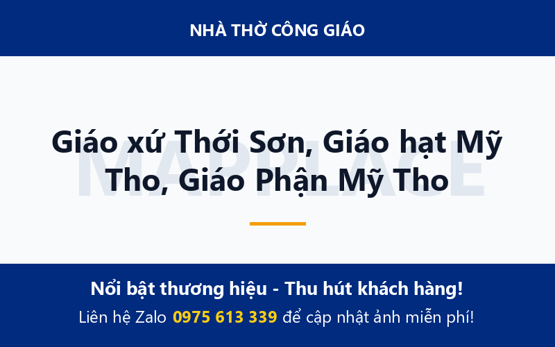 Giáo xứ Thới Sơn, Giáo hạt Mỹ Tho, Giáo Phận Mỹ Tho