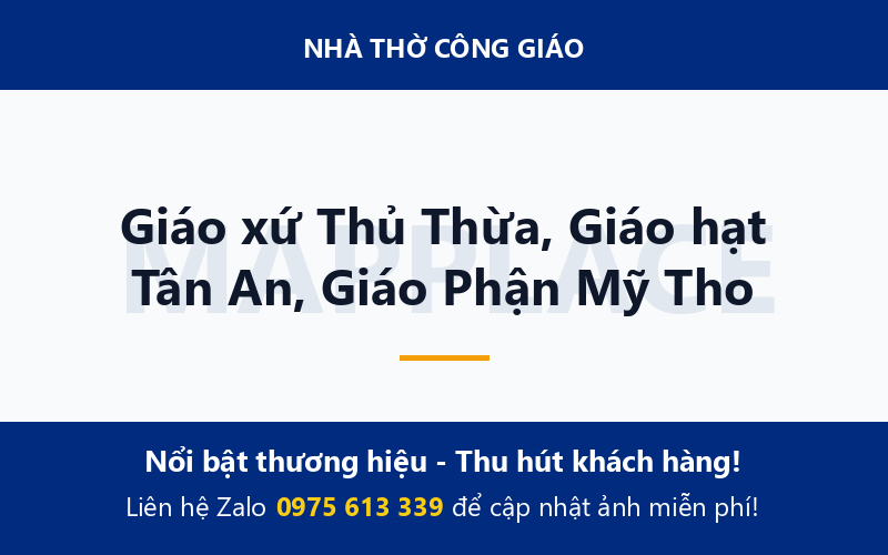 Giáo xứ Thủ Thừa, Giáo hạt Tân An, Giáo Phận Mỹ Tho
