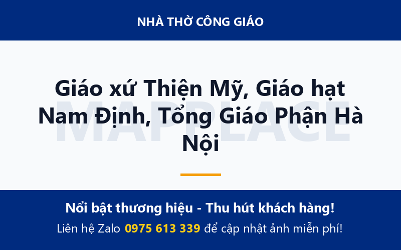 Giáo xứ Thiện Mỹ, Giáo hạt Nam Định, Tổng Giáo Phận Hà Nội