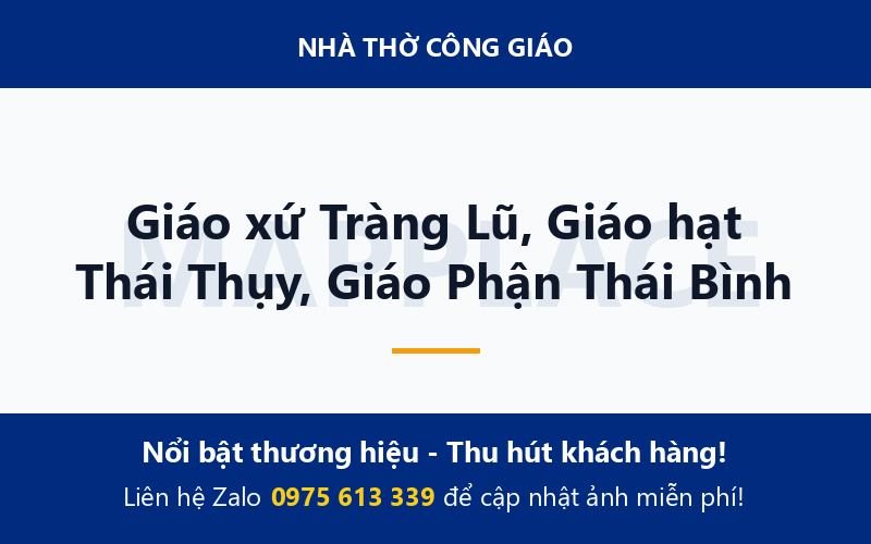 Giáo xứ Tràng Lũ, Giáo hạt Thái Thụy, Giáo Phận Thái Bình