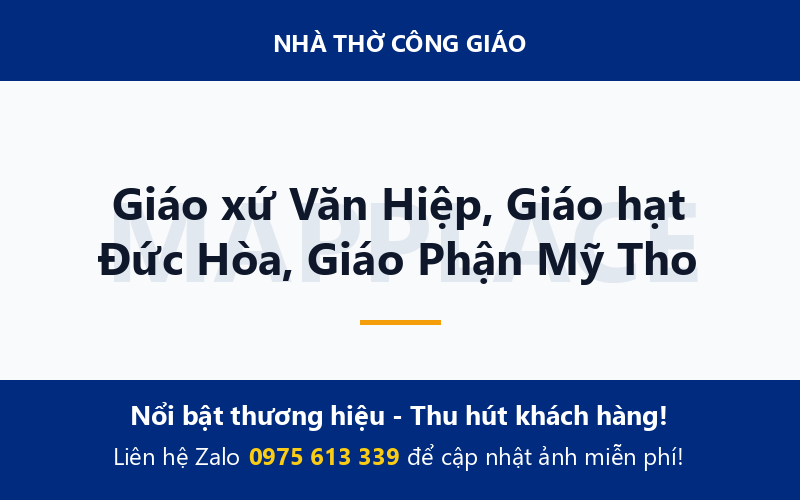 Giáo xứ Văn Hiệp, Giáo hạt Đức Hòa, Giáo Phận Mỹ Tho