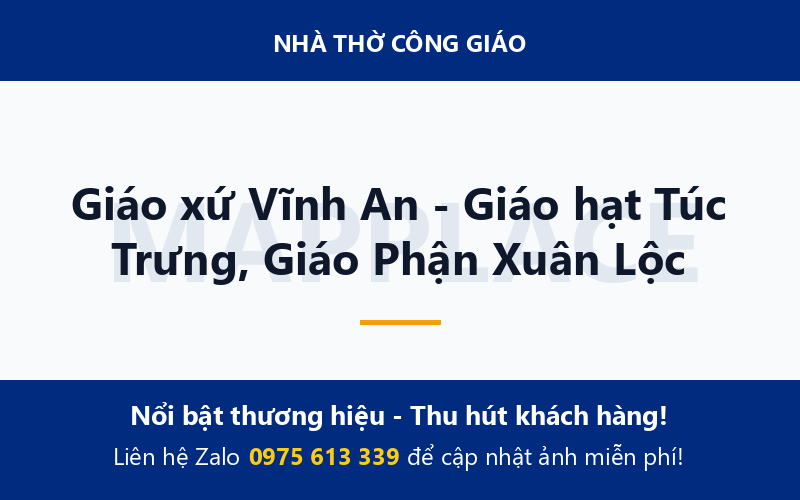Giáo xứ Vĩnh An - Giáo hạt Túc Trưng, Giáo Phận Xuân Lộc