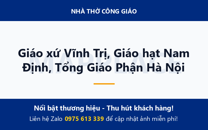 Giáo xứ Vĩnh Trị, Giáo hạt Nam Định, Tổng Giáo Phận Hà Nội