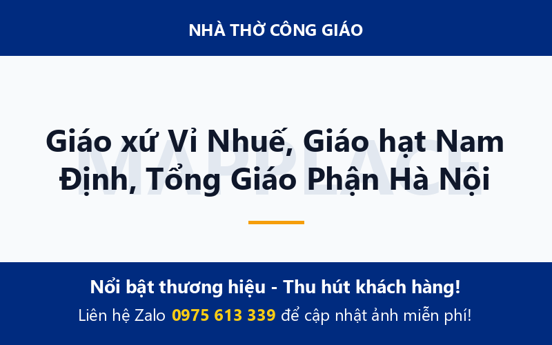 Giáo xứ Vỉ Nhuế, Giáo hạt Nam Định, Tổng Giáo Phận Hà Nội