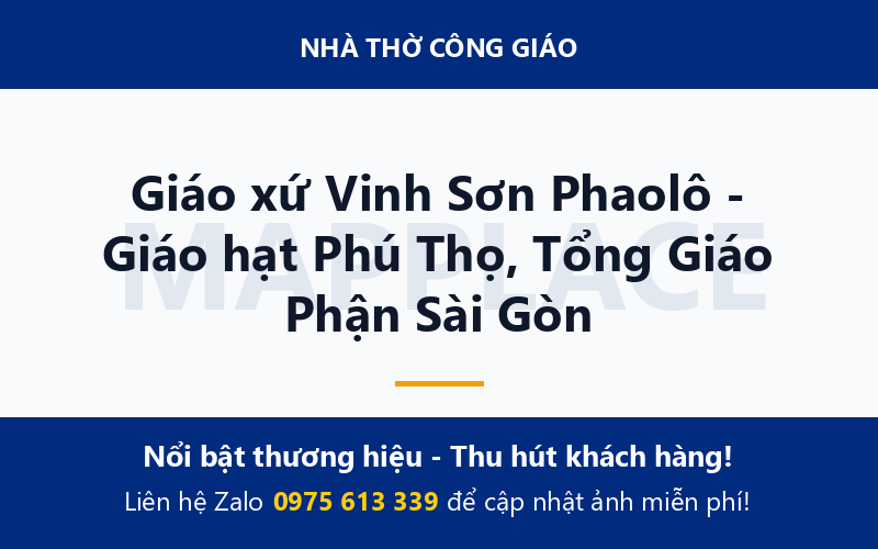 Giáo xứ Vinh Sơn Phaolô - Giáo hạt Phú Thọ, Tổng Giáo Phận Sài Gòn