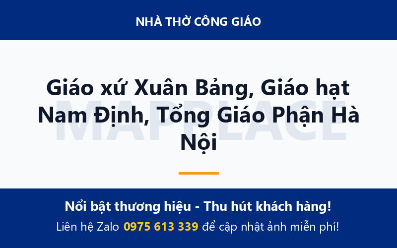 Giáo xứ Xuân Bảng, Giáo hạt Nam Định, Tổng Giáo Phận Hà Nội