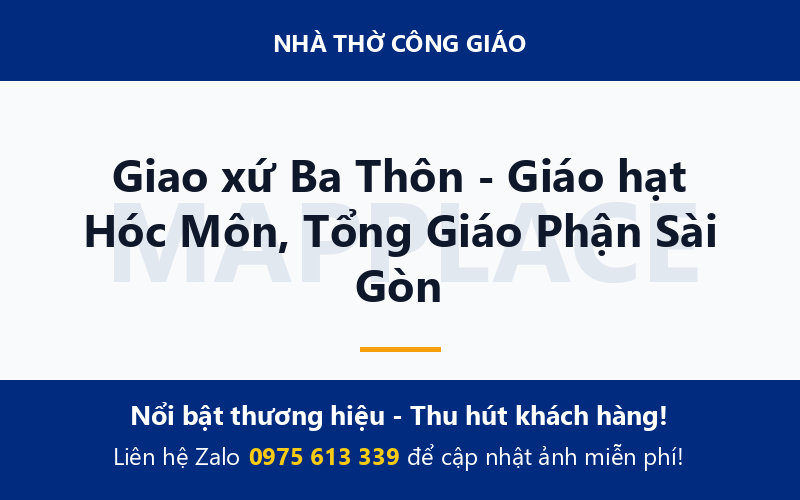 Giao xứ Ba Thôn - Giáo hạt Hóc Môn, Tổng Giáo Phận Sài Gòn