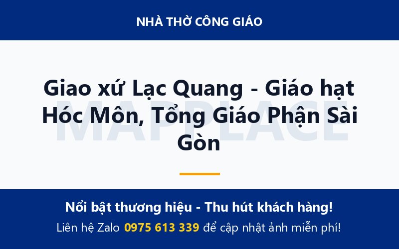 Giao xứ Lạc Quang - Giáo hạt Hóc Môn, Tổng Giáo Phận Sài Gòn