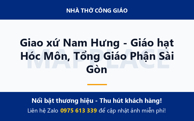 Giao xứ Nam Hưng - Giáo hạt Hóc Môn, Tổng Giáo Phận Sài Gòn