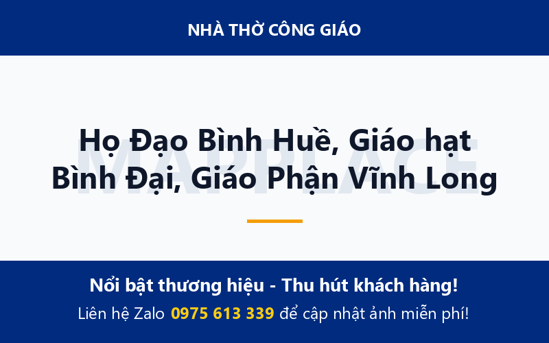 Họ Đạo Bình Huề, Giáo hạt Bình Đại, Giáo Phận Vĩnh Long
