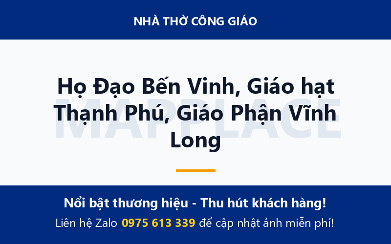 Họ Đạo Bến Vinh, Giáo hạt Thạnh Phú, Giáo Phận Vĩnh Long