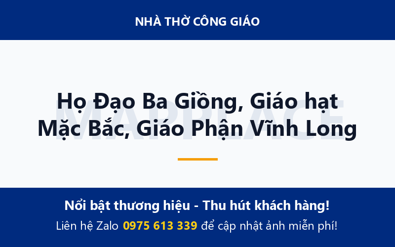Họ Đạo Ba Giồng, Giáo hạt Mặc Bắc, Giáo Phận Vĩnh Long