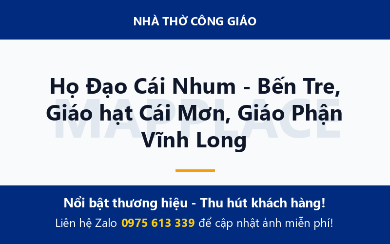 Họ Đạo Cái Nhum - Bến Tre, Giáo hạt Cái Mơn, Giáo Phận Vĩnh Long