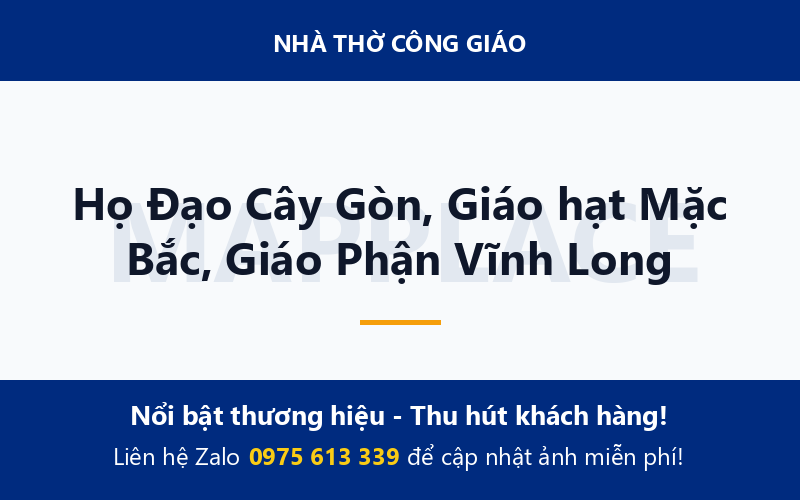 Họ Đạo Cây Gòn, Giáo hạt Mặc Bắc, Giáo Phận Vĩnh Long
