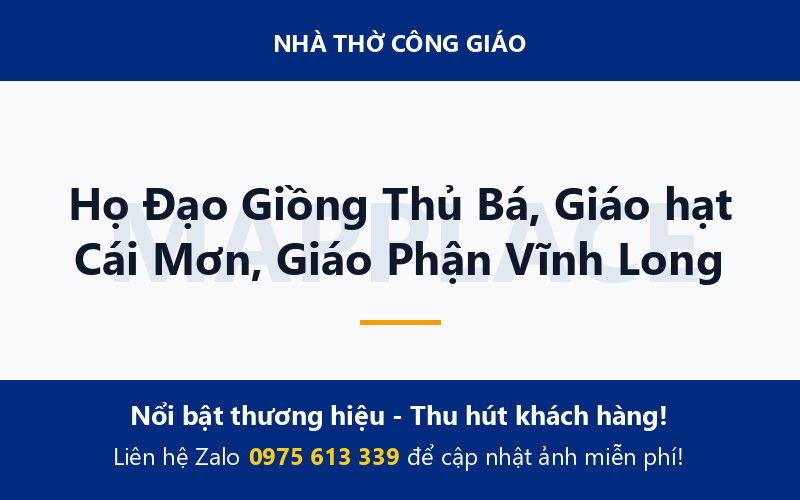 Họ Đạo Giồng Thủ Bá, Giáo hạt Cái Mơn, Giáo Phận Vĩnh Long