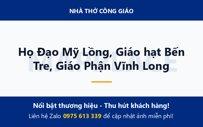 Họ Đạo Mỹ Lồng, Giáo hạt Bến Tre, Giáo Phận Vĩnh Long