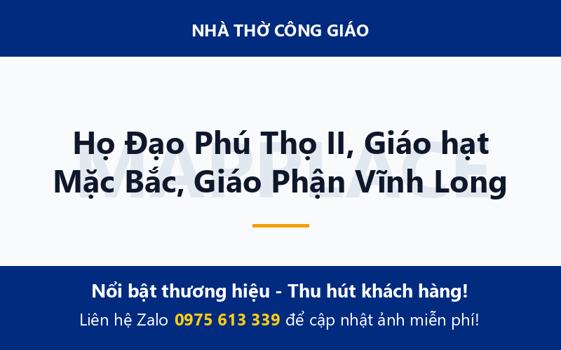 Họ Đạo Phú Thọ II, Giáo hạt Mặc Bắc, Giáo Phận Vĩnh Long