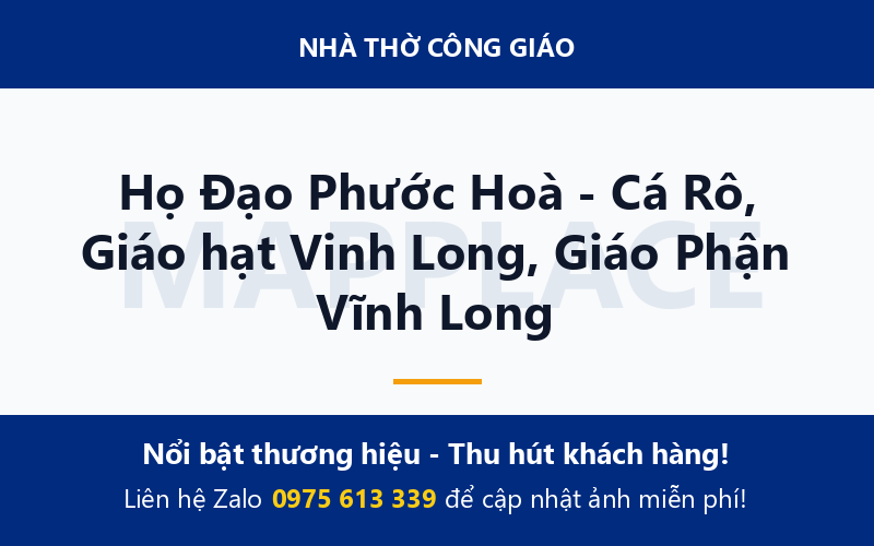 Họ Đạo Phước Hoà - Cá Rô, Giáo hạt Vinh Long, Giáo Phận Vĩnh Long