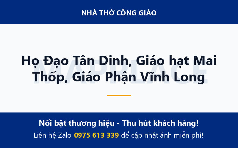 Họ Đạo Tân Dinh, Giáo hạt Mai Thốp, Giáo Phận Vĩnh Long