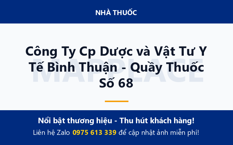 Công Ty Cp Dược và Vật Tư Y Tế Bình Thuận - Quầy Thuốc Số 68