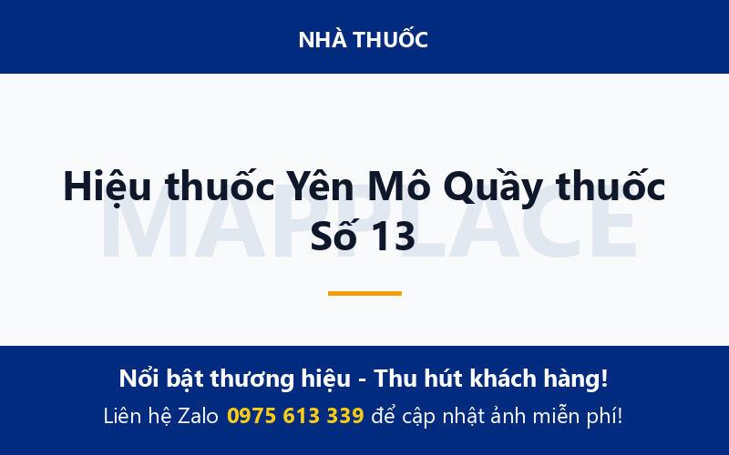 Hiệu thuốc Yên Mô Quầy thuốc Số 13