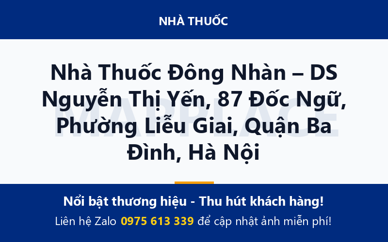 Nhà Thuốc Đông Nhàn – DS Nguyễn Thị Yến, 87 Đốc Ngữ, Phường Liễu Giai, Quận Ba Đình, Hà Nội