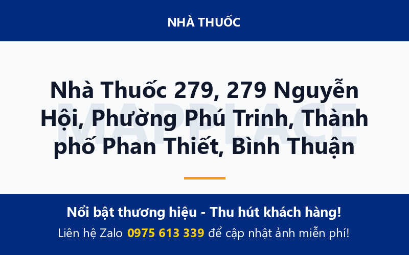 Nhà Thuốc 279, 279 Nguyễn Hội, Phường Phú Trinh, Thành phố Phan Thiết, Bình Thuận