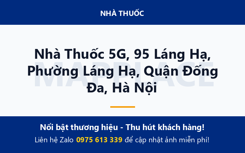 Nhà Thuốc 5G, 95 Láng Hạ, Phường Láng Hạ, Quận Đống Đa, Hà Nội
