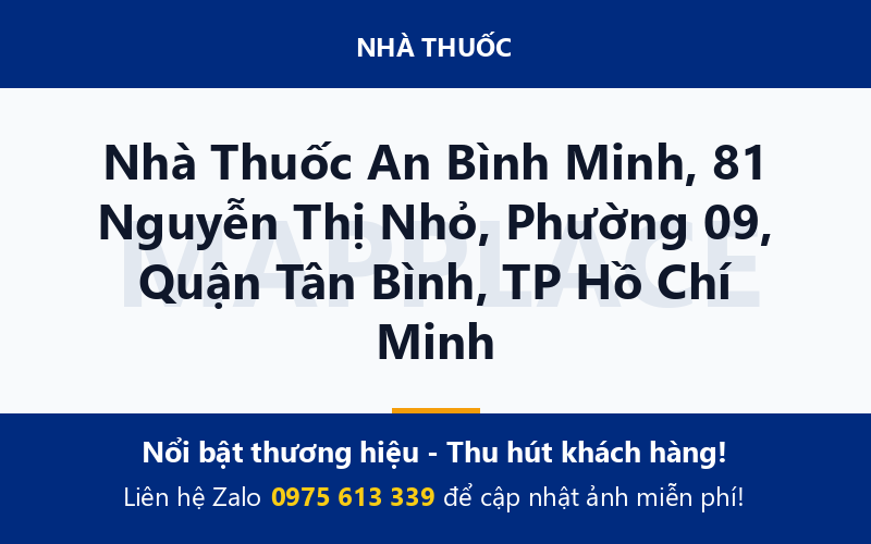 Nhà Thuốc An Bình Minh, 81 Nguyễn Thị Nhỏ, Phường 09, Quận Tân Bình, TP Hồ Chí Minh