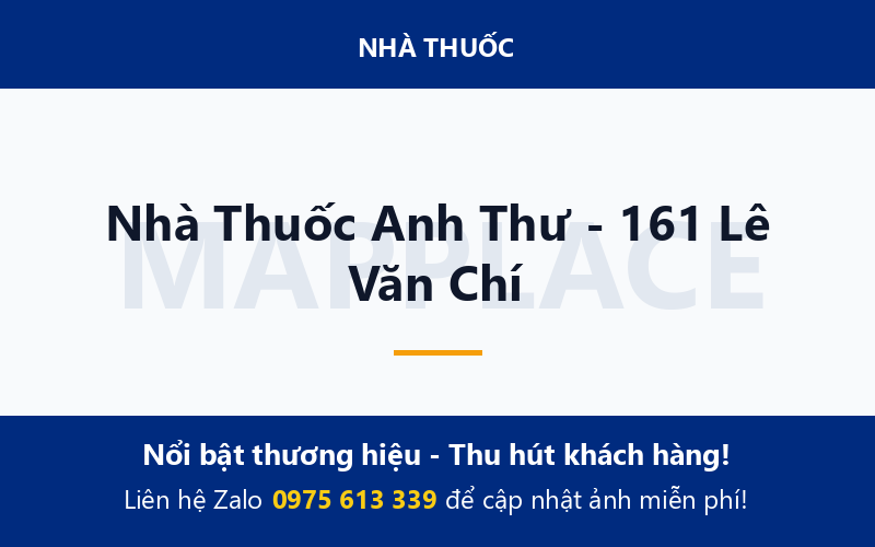 Nhà Thuốc Anh Thư - 161 Lê Văn Chí