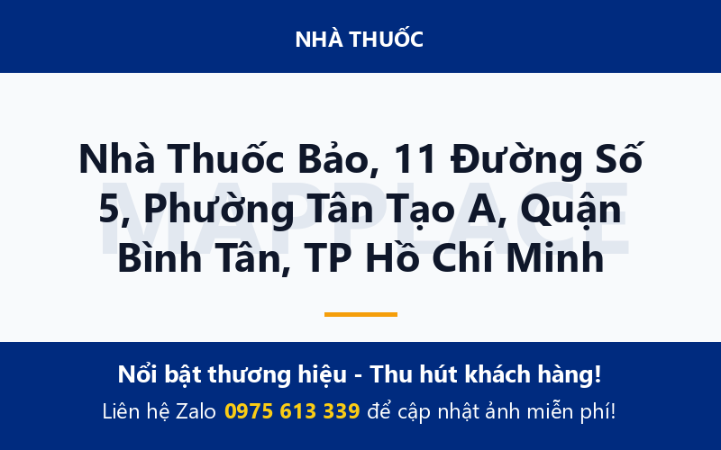 Nhà Thuốc Bảo, 11 Đường Số 5, Phường Tân Tạo A, Quận Bình Tân, TP Hồ Chí Minh