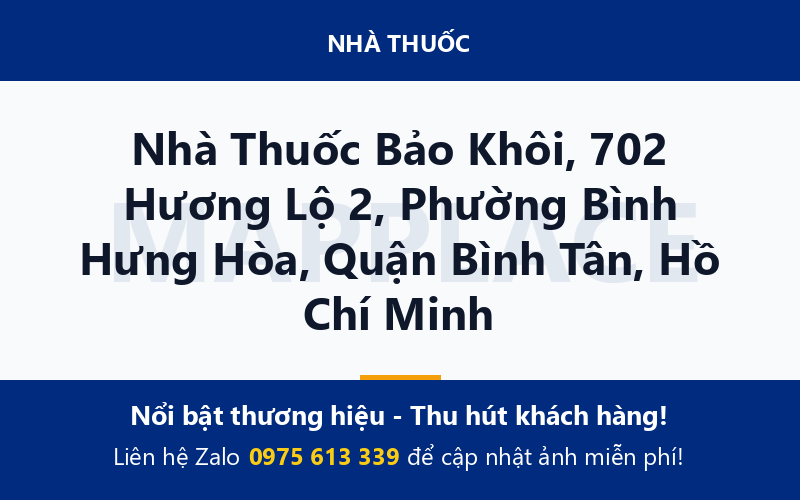 Nhà Thuốc Bảo Khôi, 702 Hương Lộ 2, Phường Bình Hưng Hòa, Quận Bình Tân, Hồ Chí Minh