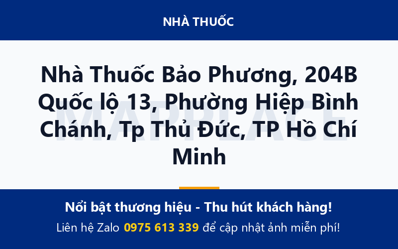 Nhà Thuốc Bảo Phương, 204B Quốc lộ 13, Phường Hiệp Bình Chánh, Tp Thủ Đức, TP Hồ Chí Minh