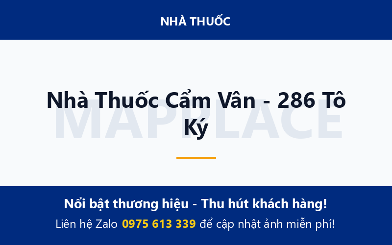 Nhà Thuốc Cẩm Vân - 286 Tô Ký