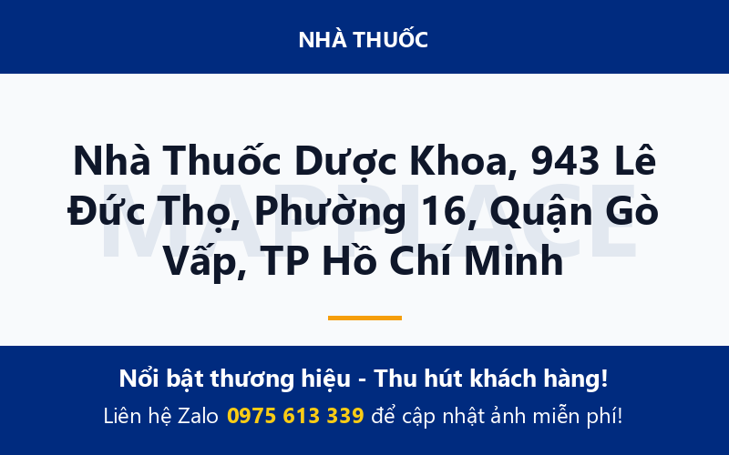Nhà Thuốc Dược Khoa, 943 Lê Đức Thọ, Phường 16, Quận Gò Vấp, TP Hồ Chí Minh