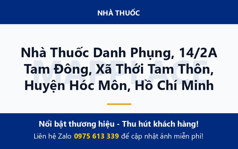 Nhà Thuốc Danh Phụng, 14/2A Tam Đông, Xã Thới Tam Thôn, Huyện Hóc Môn, Hồ Chí Minh