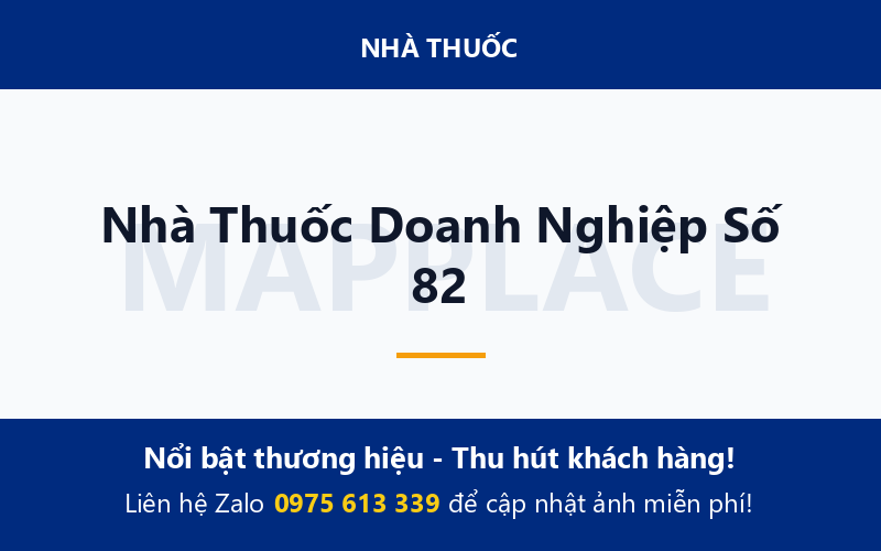 Nhà Thuốc Doanh Nghiệp Số 82