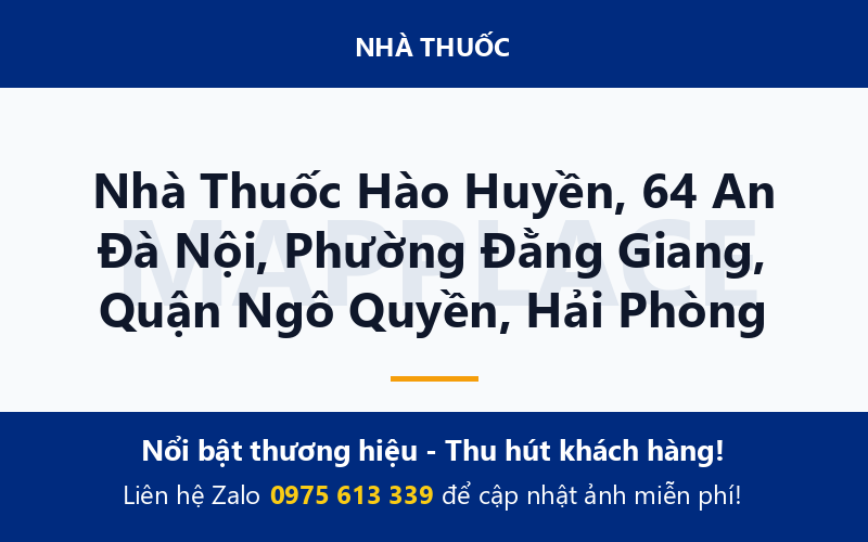 Nhà Thuốc Hào Huyền, 64 An Đà Nội, Phường Đằng Giang, Quận Ngô Quyền, Hải Phòng