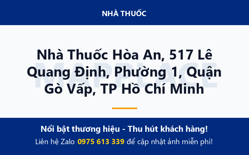 Nhà Thuốc Hòa An, 517 Lê Quang Định, Phường 1, Quận Gò Vấp, TP Hồ Chí Minh