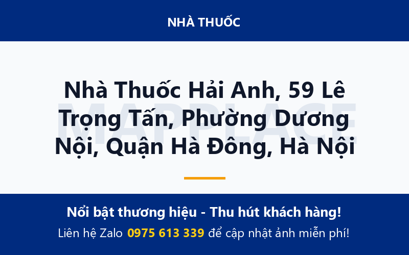 Nhà Thuốc Hải Anh, 59 Lê Trọng Tấn, Phường Dương Nội, Quận Hà Đông, Hà Nội