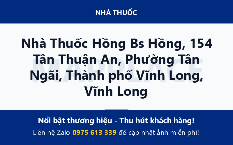 Nhà Thuốc Hồng Bs Hồng, 154 Tân Thuận An, Phường Tân Ngãi, Thành phố Vĩnh Long, Vĩnh Long