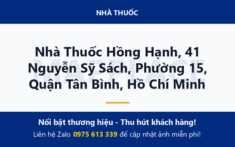 Nhà Thuốc Hồng Hạnh, 41 Nguyễn Sỹ Sách, Phường 15, Quận Tân Bình, Hồ Chí Minh