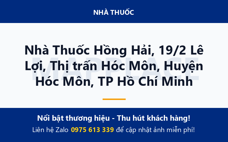 Nhà Thuốc Hồng Hải, 19/2 Lê Lợi, Thị trấn Hóc Môn, Huyện Hóc Môn, TP Hồ Chí Minh
