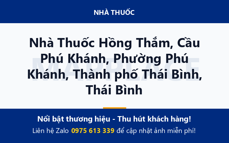 Nhà Thuốc Hồng Thắm, Cầu Phú Khánh, Phường Phú Khánh, Thành phố Thái Bình, Thái Bình