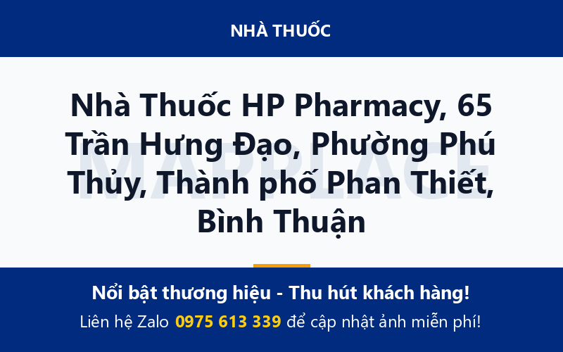 Nhà Thuốc HP Pharmacy, 65 Trần Hưng Đạo, Phường Phú Thủy, Thành phố Phan Thiết, Bình Thuận