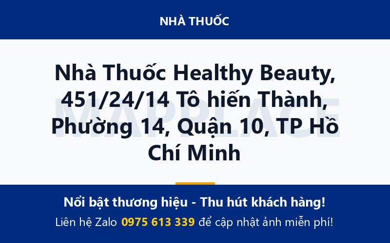 Nhà Thuốc Healthy Beauty, 451/24/14 Tô hiến Thành, Phường 14, Quận 10, TP Hồ Chí Minh